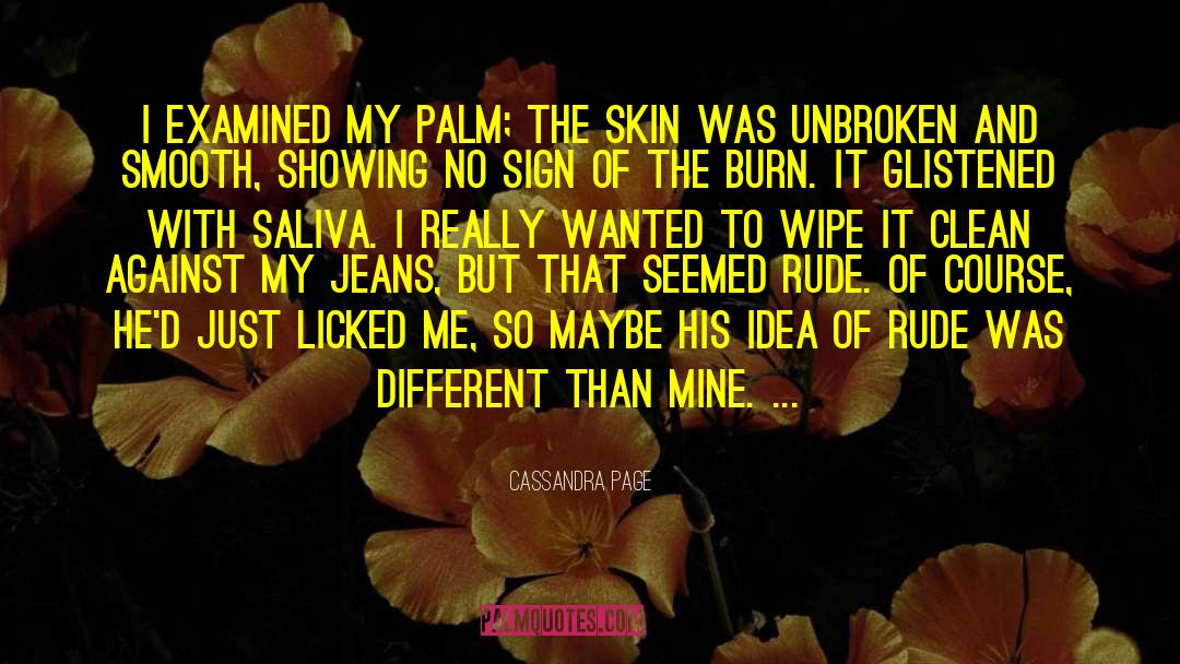 Saliva quotes by Cassandra Page