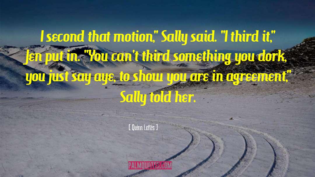 Sally Painter quotes by Quinn Loftis