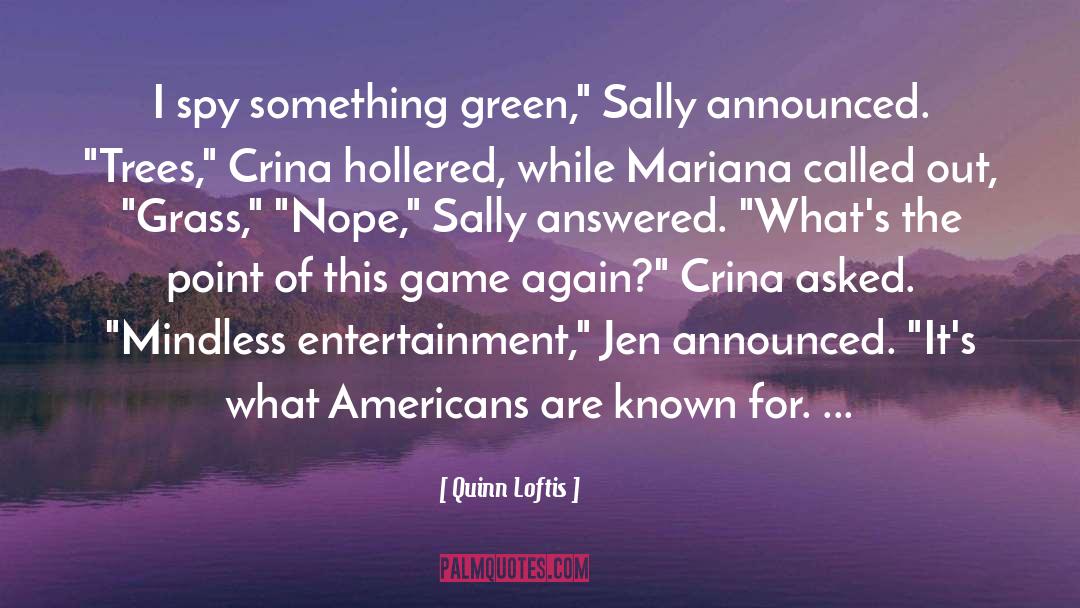Sally quotes by Quinn Loftis