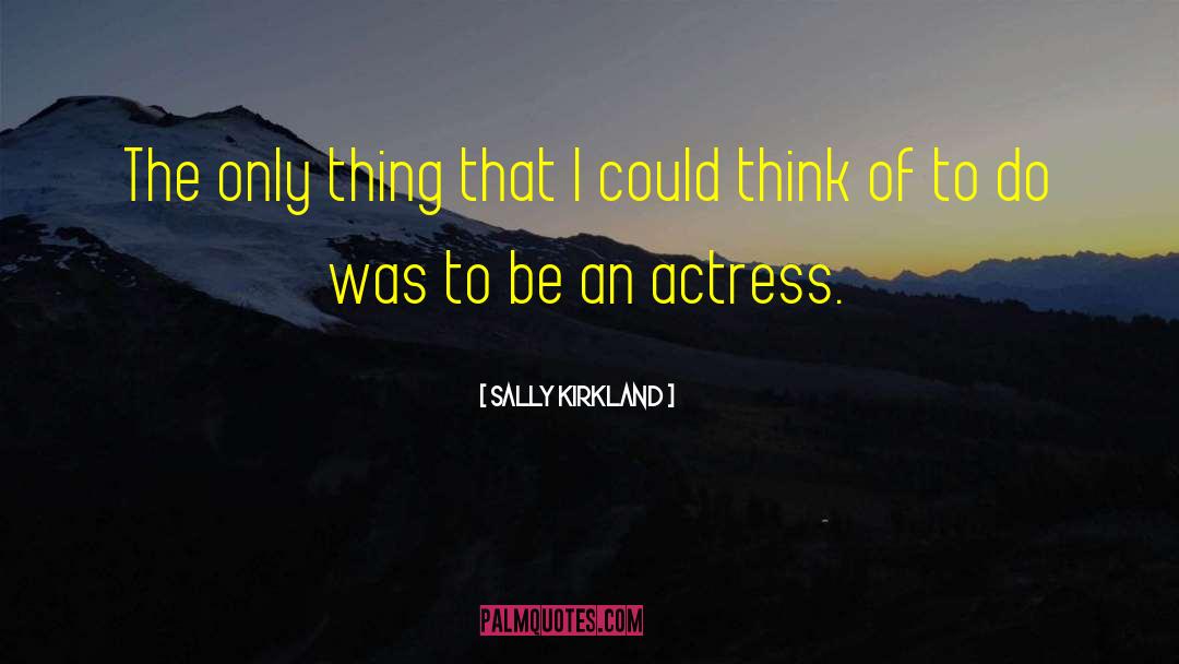 Sally Reardon quotes by Sally Kirkland