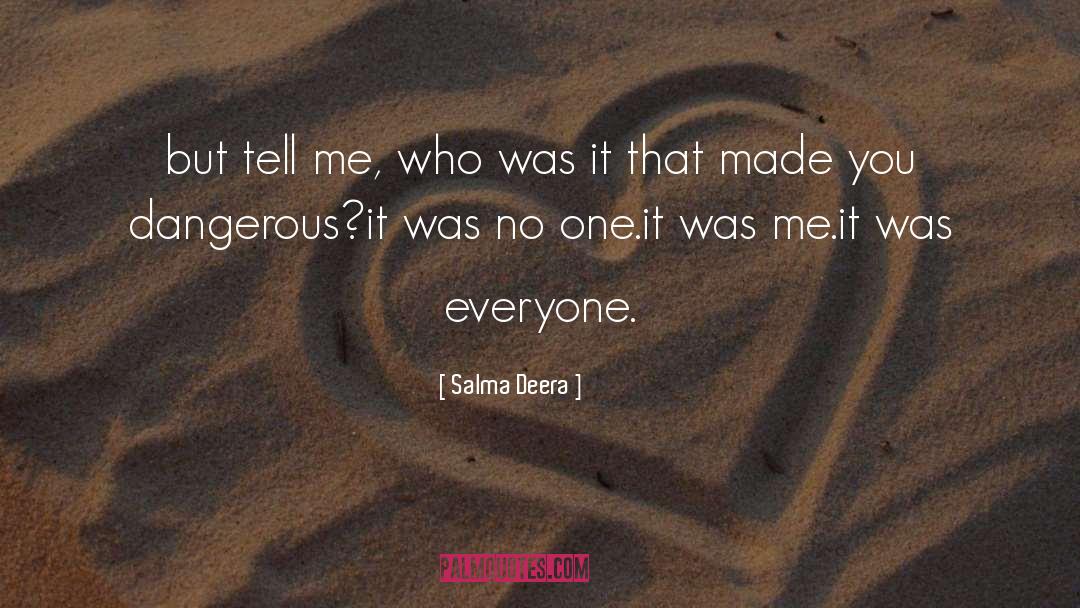 Salma Deera quotes by Salma Deera