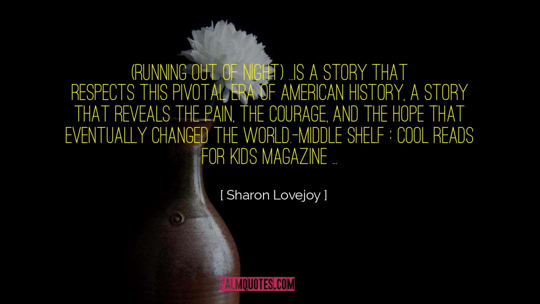Salmagundi Magazine quotes by Sharon Lovejoy