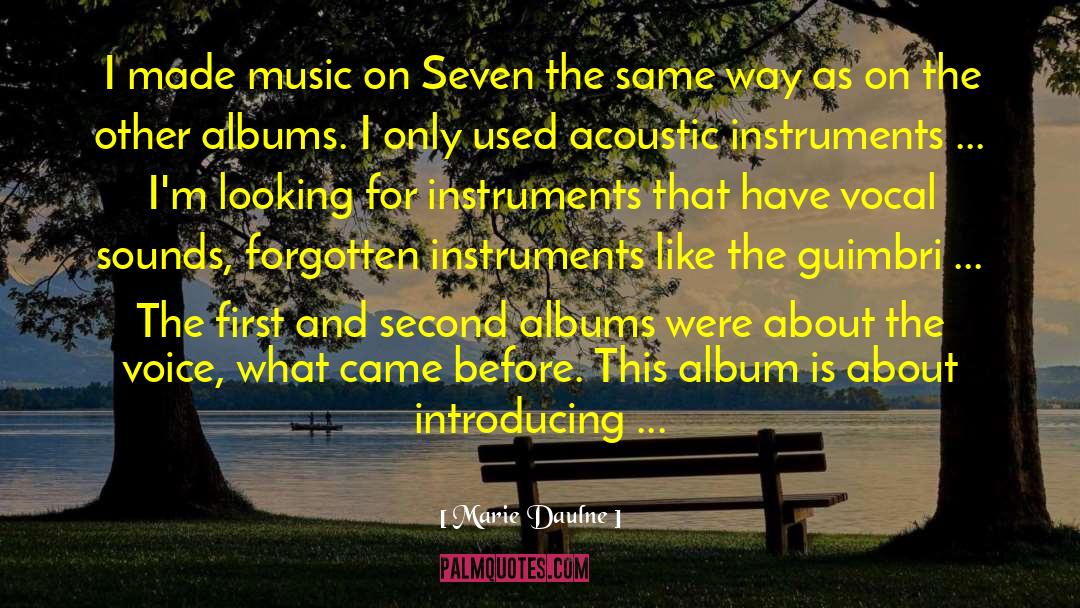 Salmeen Instruments quotes by Marie Daulne
