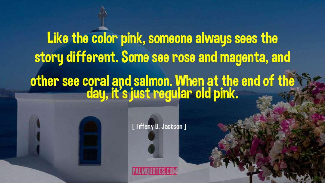 Salmon quotes by Tiffany D. Jackson