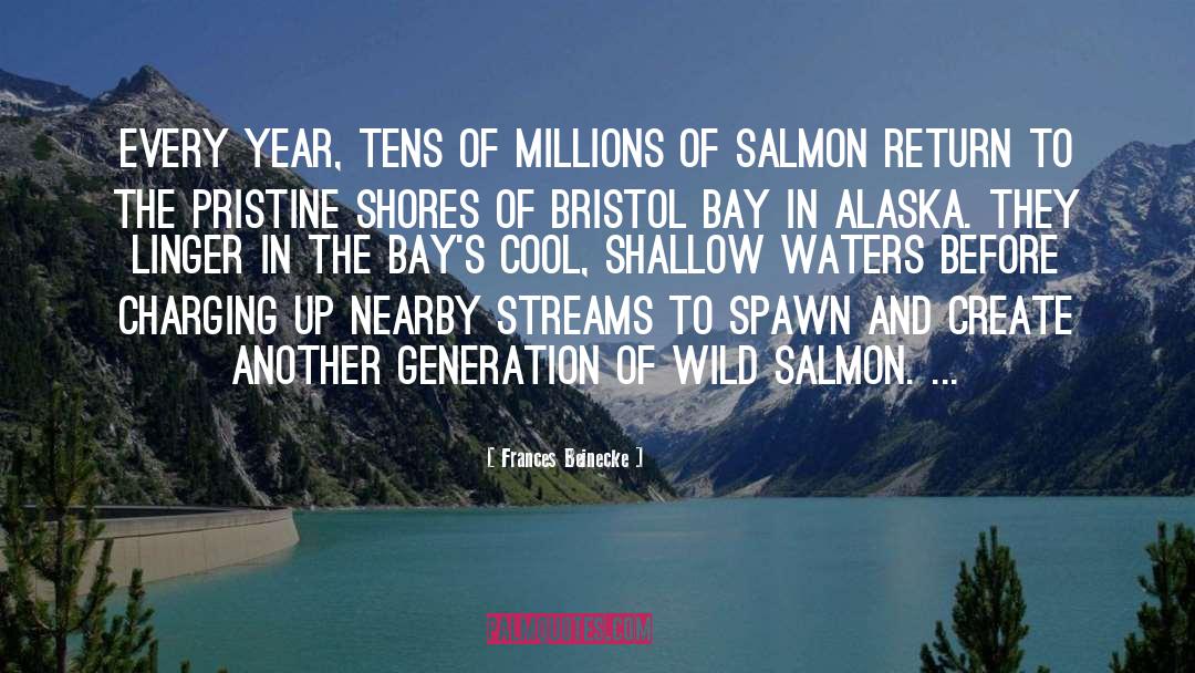 Salmon quotes by Frances Beinecke