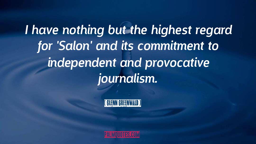 Salon quotes by Glenn Greenwald