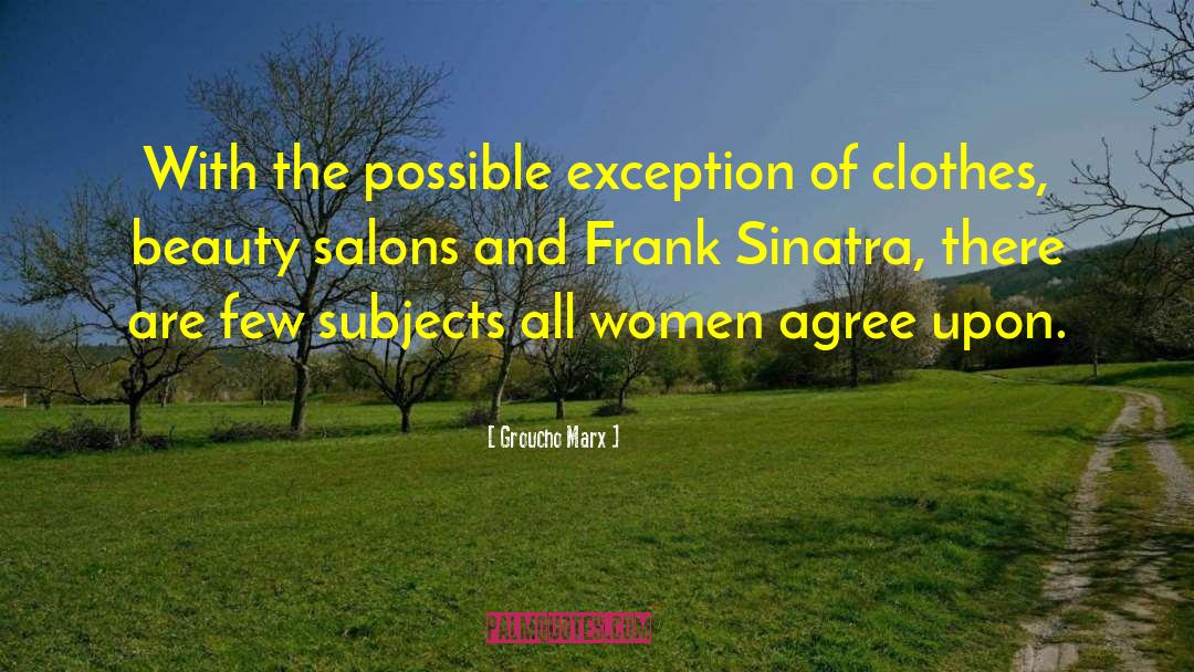Salons quotes by Groucho Marx