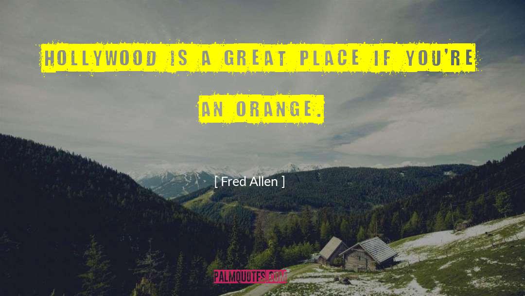 Salony Orange quotes by Fred Allen