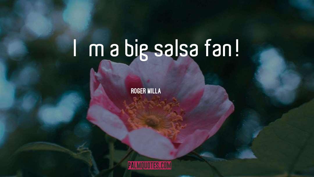 Salsa quotes by Roger Milla