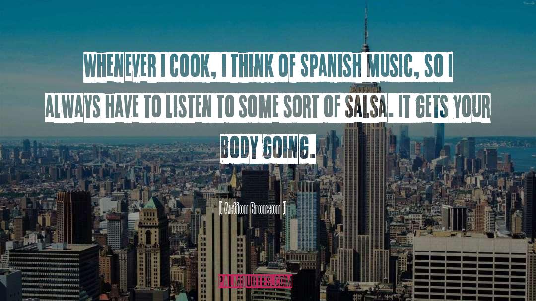 Salsa quotes by Action Bronson