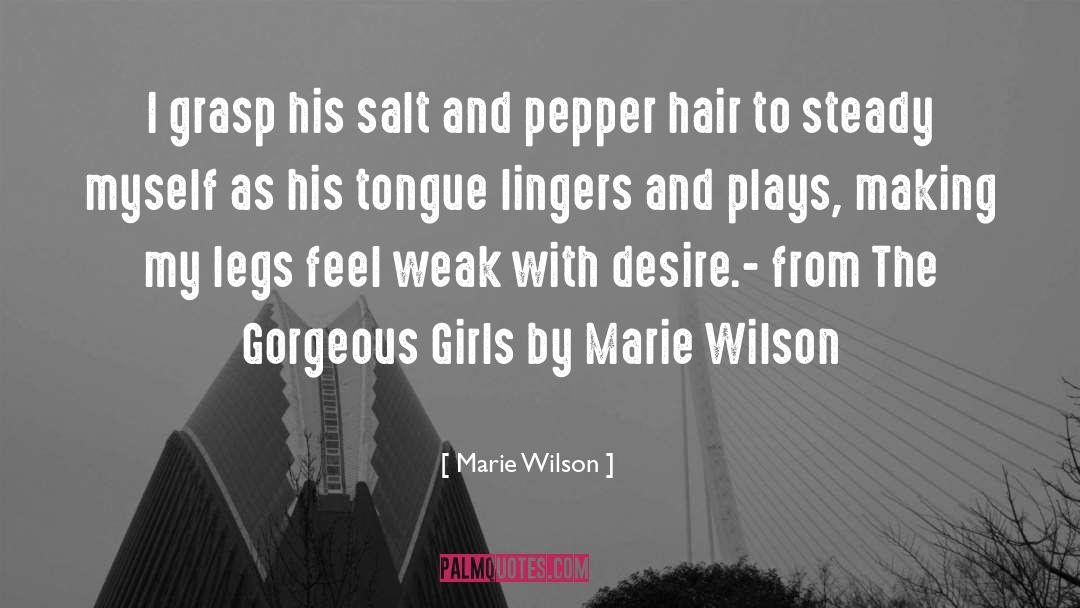 Salt And Pepper quotes by Marie Wilson