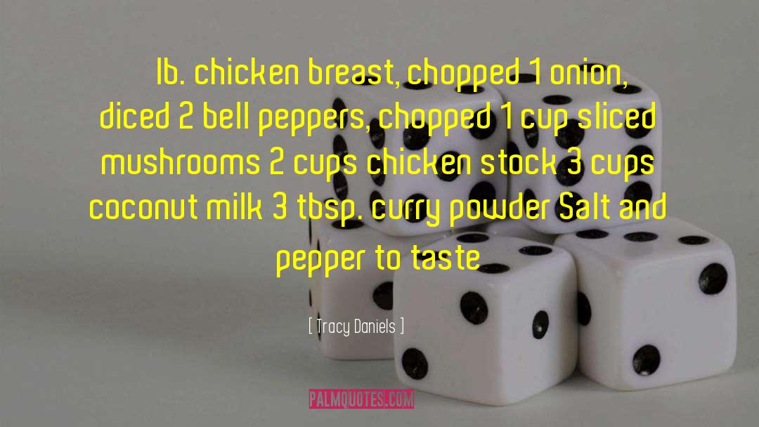 Salt And Pepper quotes by Tracy Daniels