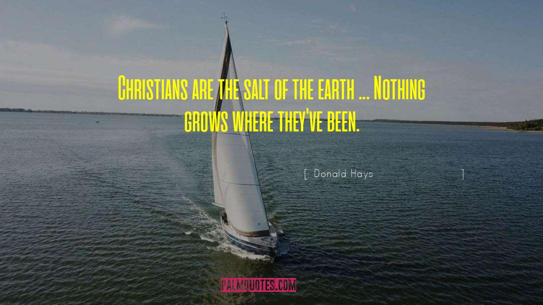 Salt Of The Earth quotes by Donald Hays