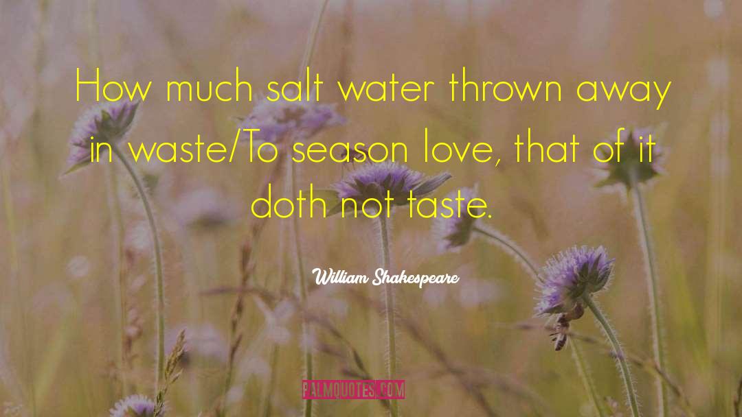 Salt Water quotes by William Shakespeare