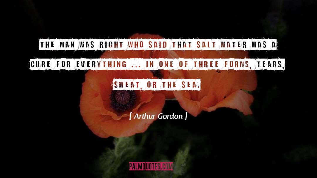 Salt Water quotes by Arthur Gordon