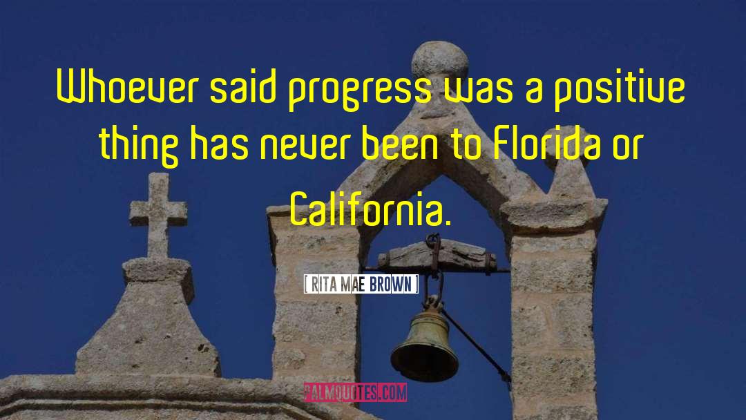 Saltbush Florida quotes by Rita Mae Brown