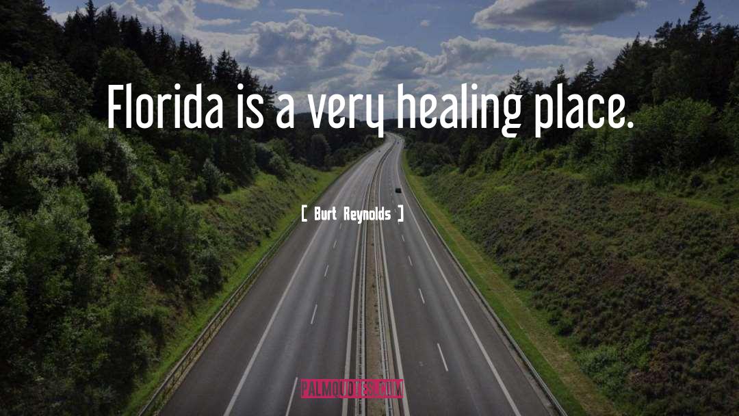 Saltbush Florida quotes by Burt Reynolds