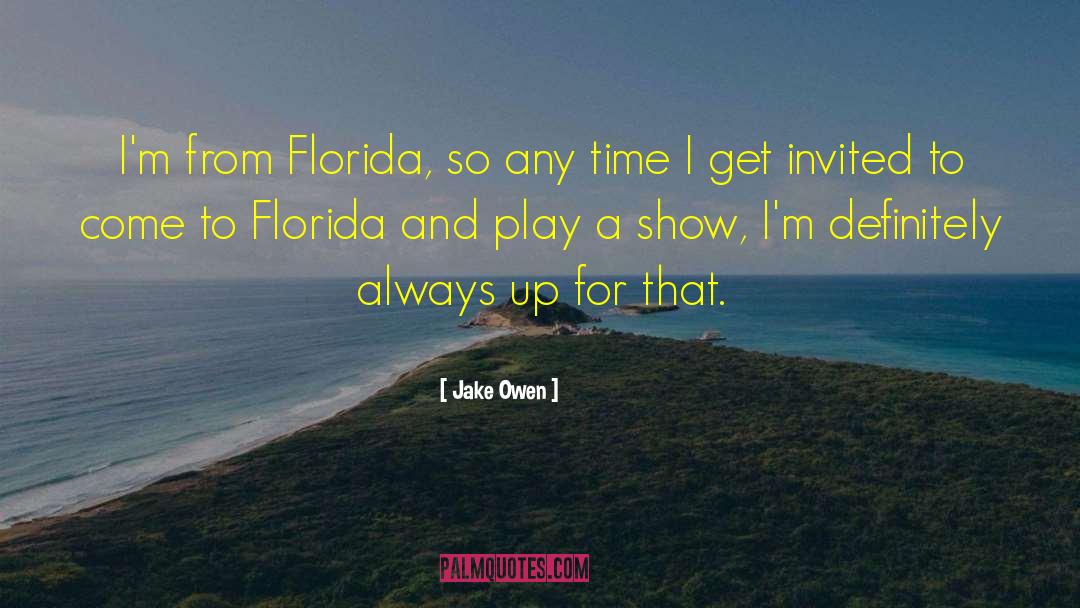 Saltbush Florida quotes by Jake Owen