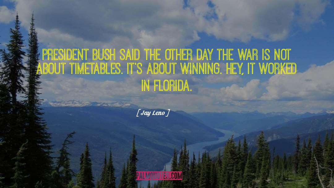 Saltbush Florida quotes by Jay Leno