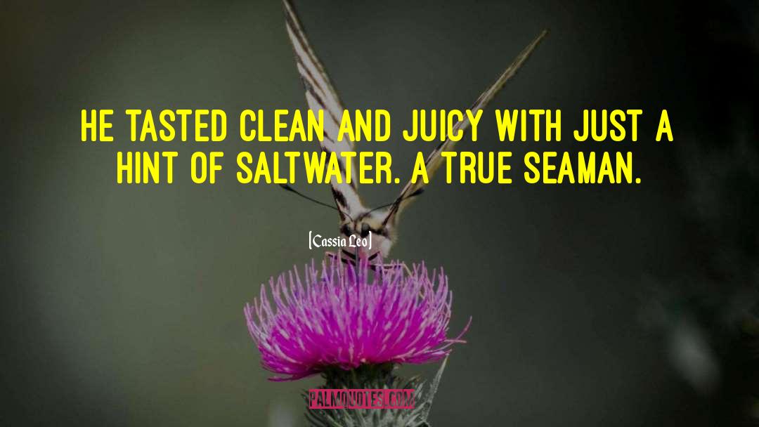 Saltwater Taffy quotes by Cassia Leo