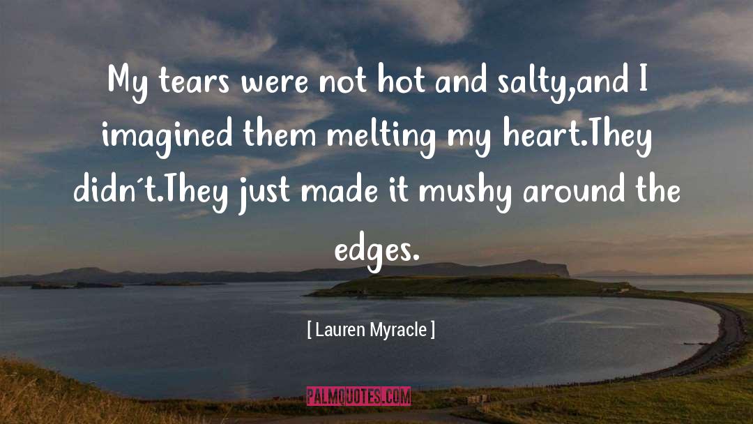 Salty quotes by Lauren Myracle