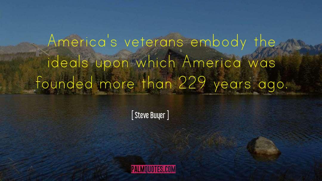 Salute To Veterans quotes by Steve Buyer