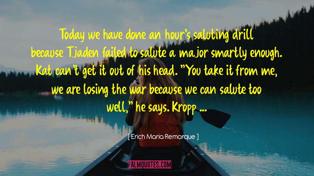 Salute To Veterans quotes by Erich Maria Remarque