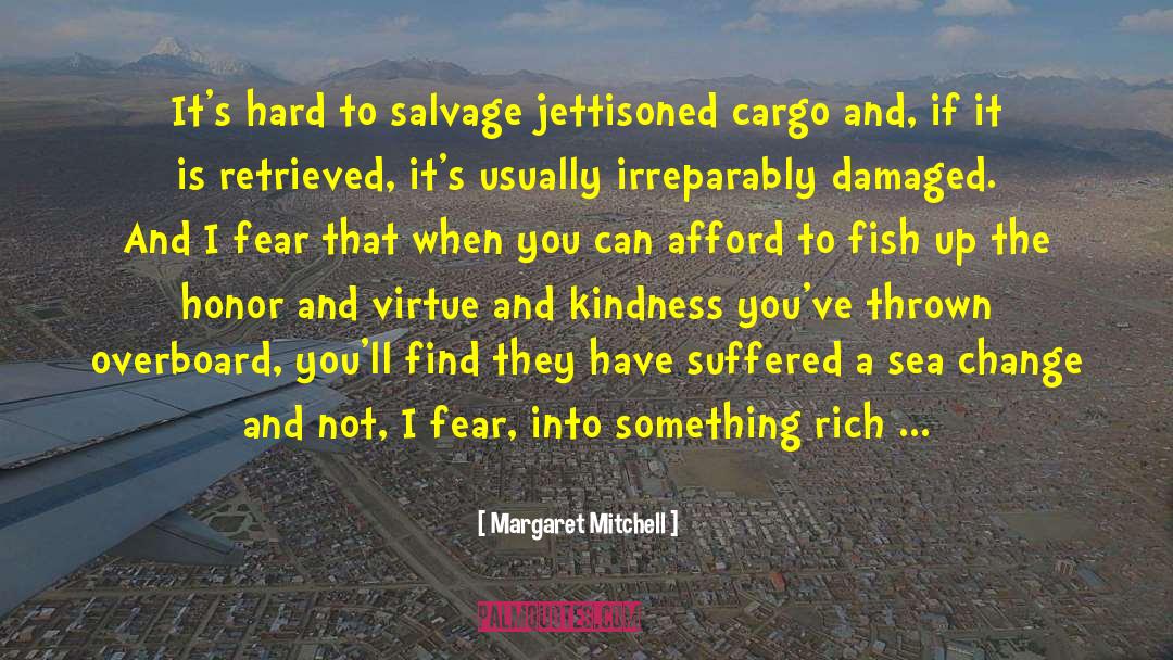 Salvage quotes by Margaret Mitchell