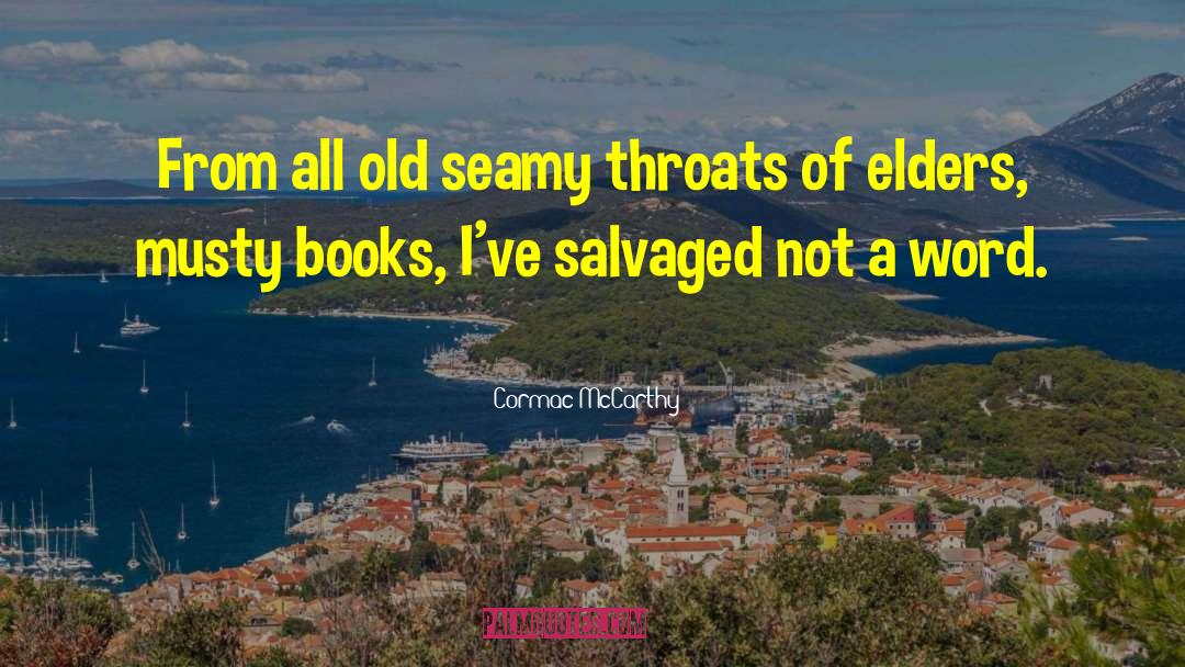 Salvaged quotes by Cormac McCarthy