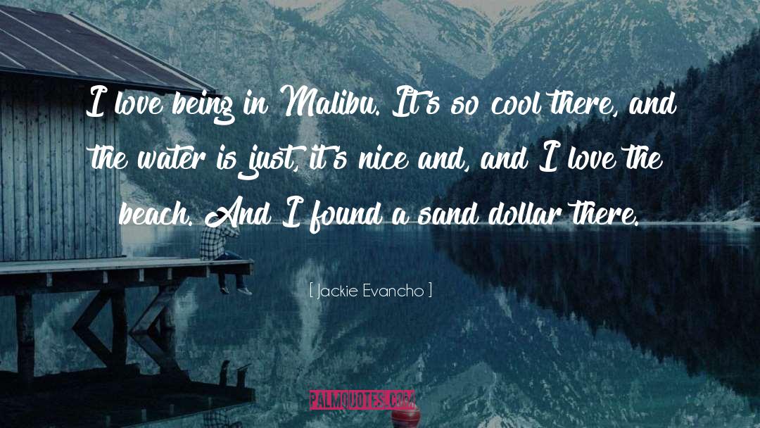 Salvaje Malibu quotes by Jackie Evancho