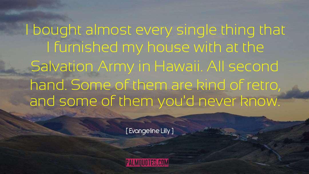 Salvation Army quotes by Evangeline Lilly