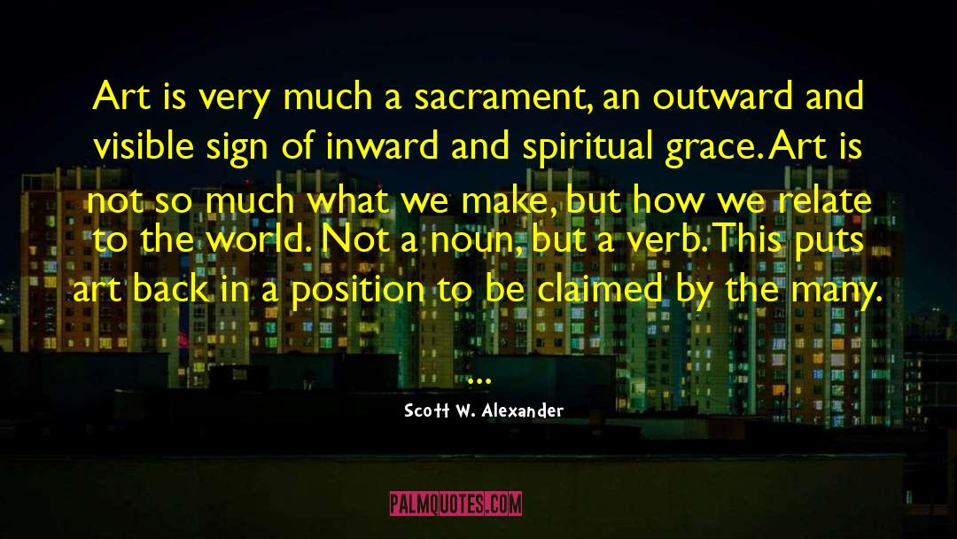 Salvation By Grace quotes by Scott W. Alexander