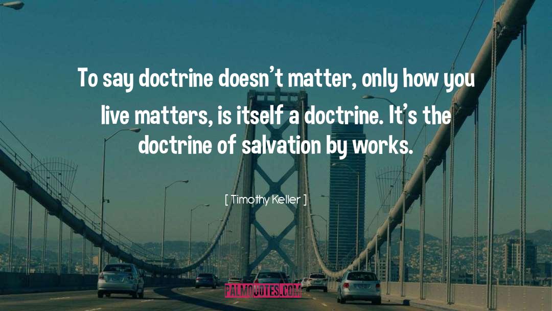 Salvation By Works quotes by Timothy Keller