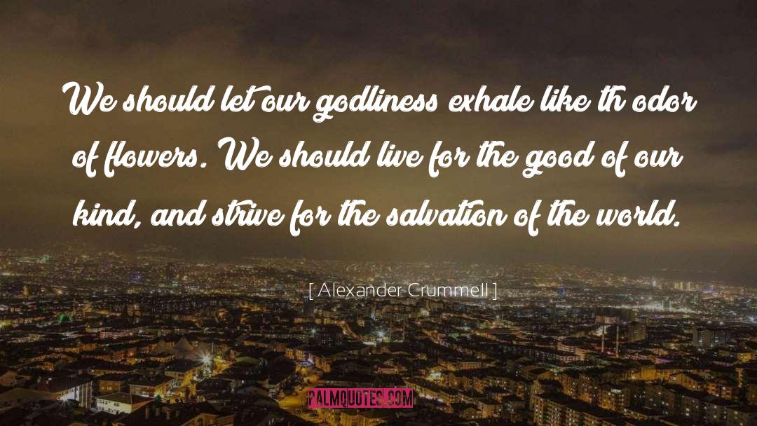 Salvation Of The World quotes by Alexander Crummell