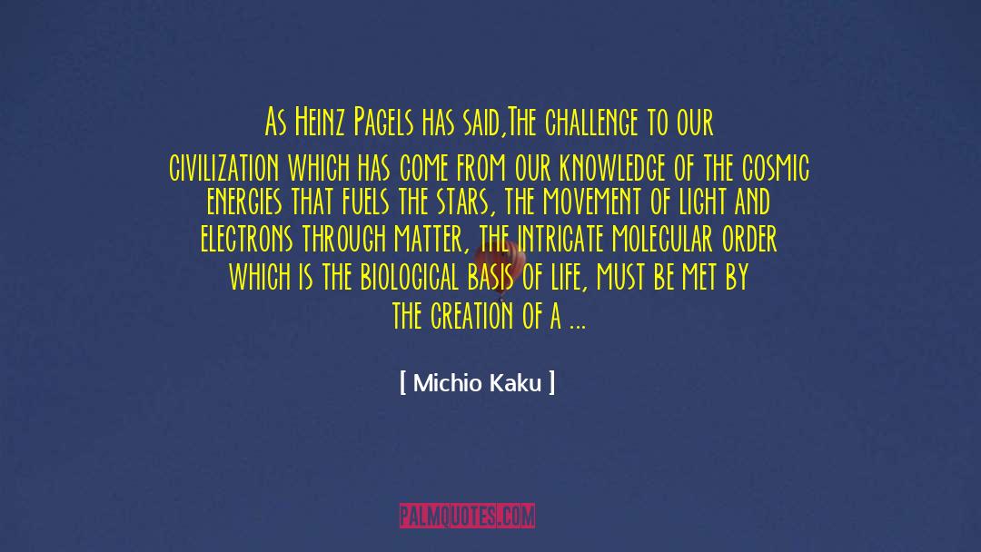 Salvation Through Knowledge quotes by Michio Kaku