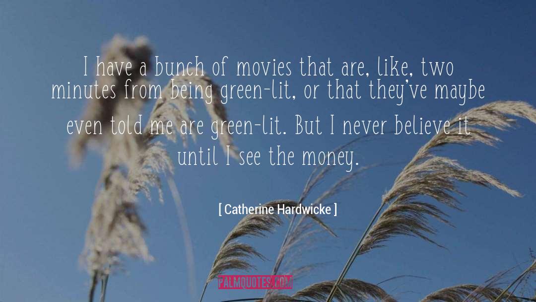 Salzgeber Movies quotes by Catherine Hardwicke