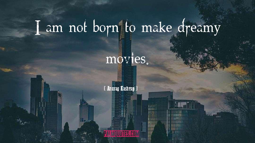 Salzgeber Movies quotes by Anurag Kashyap