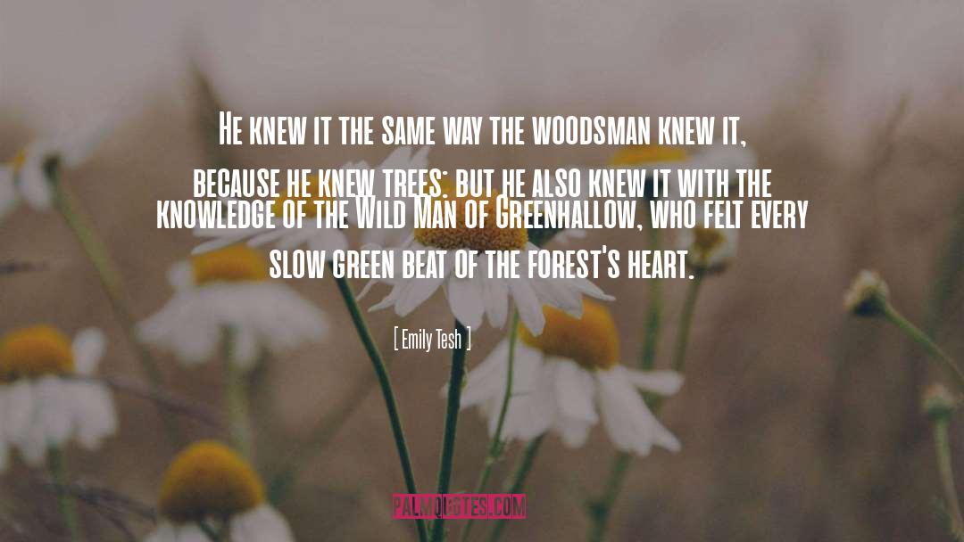 Salzwedel Woods quotes by Emily Tesh