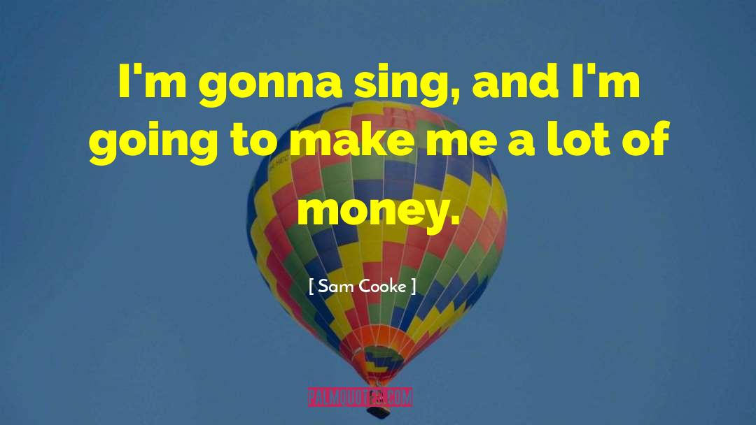 Sam Amazon quotes by Sam Cooke