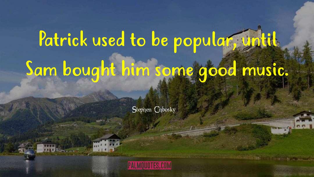 Sam Amazon quotes by Stephen Chbosky