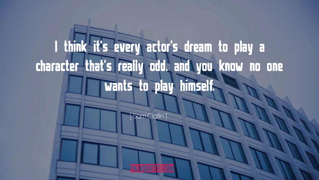 Sam Cooke quotes by Sam Claflin