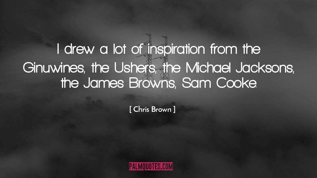 Sam Cooke quotes by Chris Brown