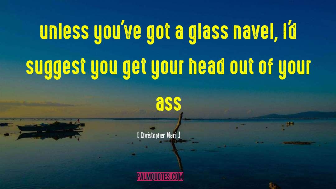 Sam Glass quotes by Christopher Mari