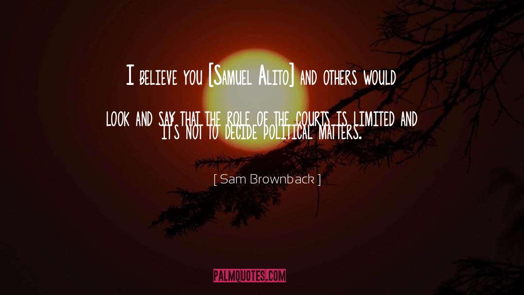Sam Pulsifer quotes by Sam Brownback