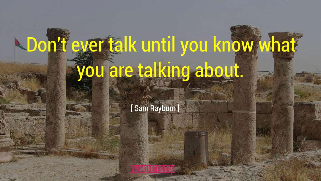 Sam Rayburn quotes by Sam Rayburn