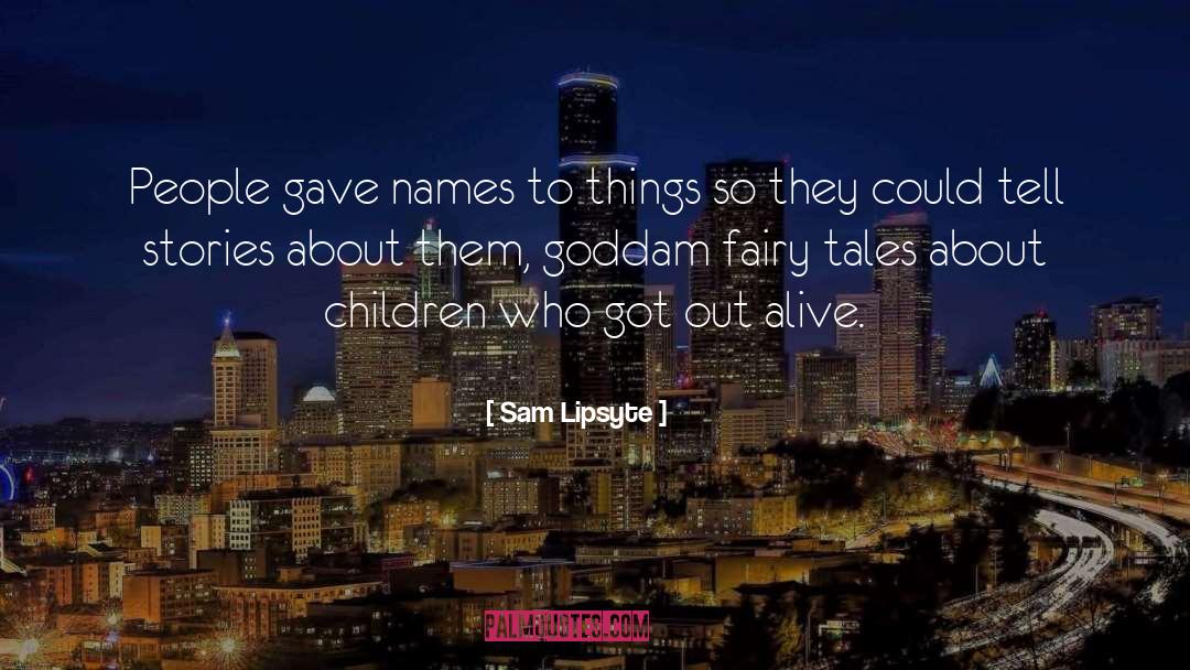 Sam Rayburn quotes by Sam Lipsyte