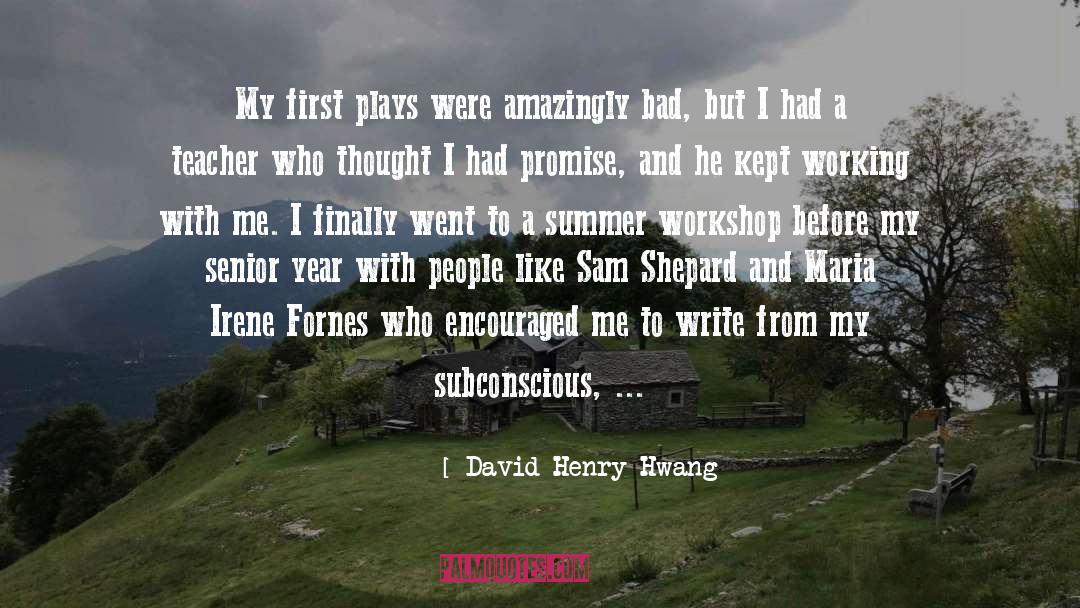 Sam Shepard quotes by David Henry Hwang