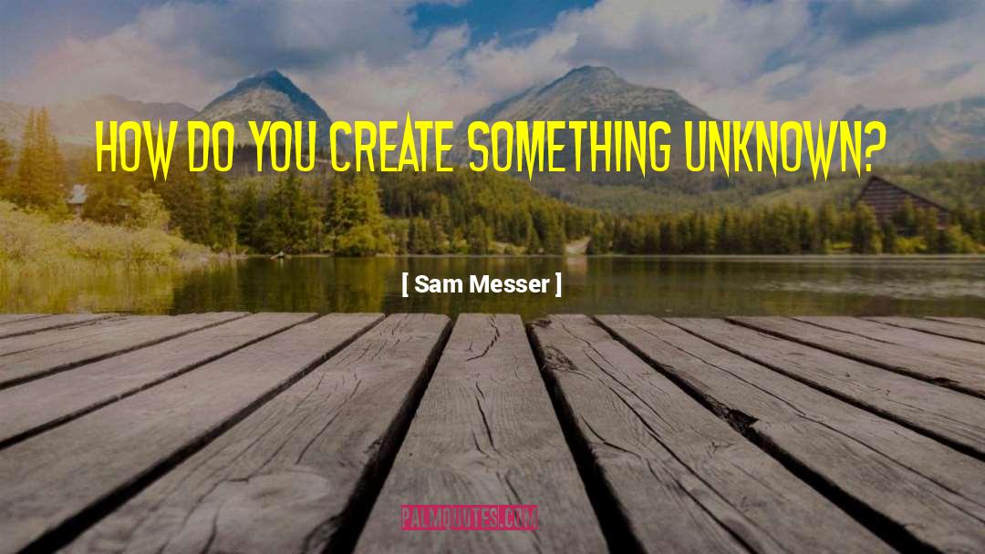 Sam Storms quotes by Sam Messer