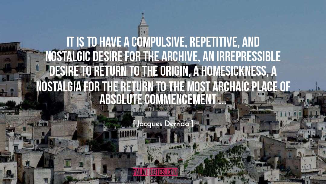Samaniego Origin quotes by Jacques Derrida