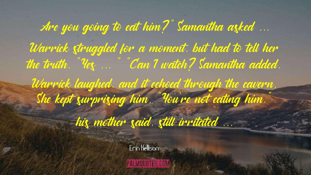 Samantha Armstrong quotes by Erin Kellison